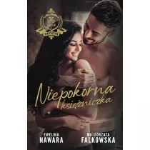 Niepokorna ksiniczka. Kingdom of Martagon. Tom 3