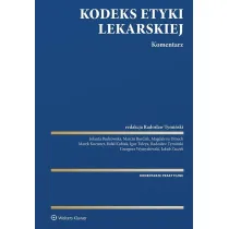 Kodeks Etyki Lekarskiej. Komentarz