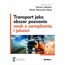Transport jako obszar poznania nauk o zarz�dzaniu i jako�ci