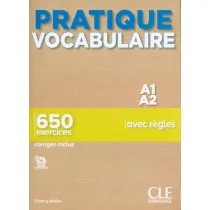 Pratique Vocabulaire. Niveau A1-A2. Livre + Corrig�s