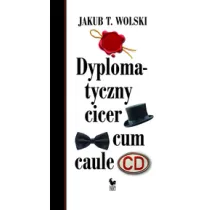 Dyplomatyczny cicer cum caule
