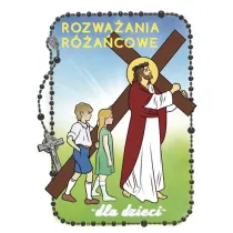 Rozwa�ania r�a�cowe dla dzieci. Tajemnice bolesne