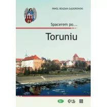 Spacerem po... Toruniu