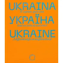 Ukraina Wzajemne spojrzenia
