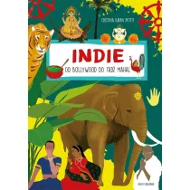 Indie. Od Bollywood do Tad� Mahal