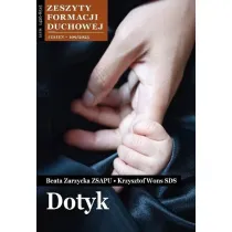 Zeszyty Formacji Duchowej nr 109 Dotyk