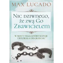 Nic dziwnego, �e zw� Go Zbawicielem