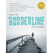 Borderline. �ycie na kraw�dzi