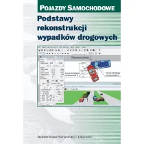 Podstawy rekonstrukcji wypadk�w drogowych