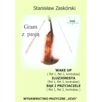 Gram z pasj� Wake Up