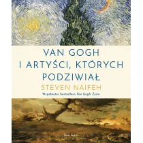 Van Gogh i arty�ci, kt�rych podziwia�