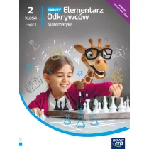 NOWY Elementarz Odkrywcw. Podrcznik. Matematyka. Klasa 2. Cz 1