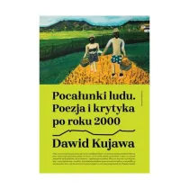 Poca�unki ludu. Poezja i krytyka po roku 2000
