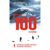Minus 100 stopni. Pierwsze zimowe wej�cie na Mount McKinley