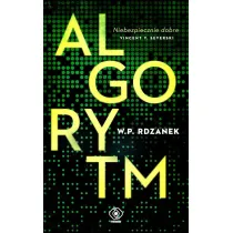Algorytm. Trylogia AI-gent. Mroczne kody. Tom 1