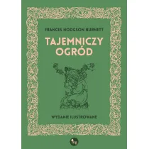 Tajemniczy ogr�d. Wydanie ilustrowane