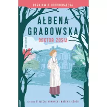 Doktor Zosia. Uczniowie Hippokratesa. Tom 3