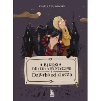Dziurka od klucza. Biuro detektywistyczne. Tom 1