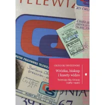 Wr�ka, biskup i kasety wideo. Telewizja Sky Orunia (1989-1996)