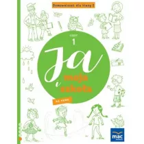 Ja i Moja Szko�a na nowo. Domowniczek dla klasy 2. Cz�� 1