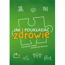 Jak poukada zdrowie