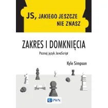 JS, jakiego jeszcze nie znasz. Zakres i domkni�cia