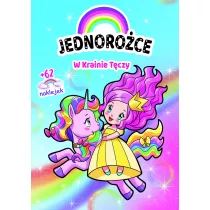 Jednoro�ce. W Krainie T�czy