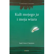 Kult mojego ja i moja wiara