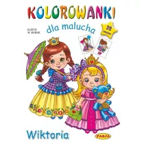 Kolorowanka dla malucha. Wiktoria