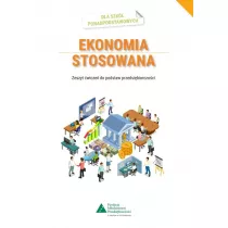 Ekonomia stosowana. Zeszyt wicze do podstaw przedsibiorczoci