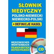 S�ownik medyczny polsko-niemiecki niemiecko-polski + definicje hase� + CD (s�ownik elektroniczny)