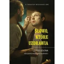 S�owo, kt�re uzdrawia