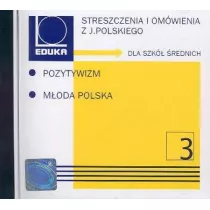 Streszczenia i omwienia z jzyka polskiego. Pozytywizm i Moda Polska