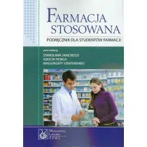 Farmacja stosowana. Podr�cznik dla student�w farmacji