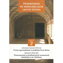 Przewodnik po Rekolekcjach Lectio Divina. Zeszyt 2
