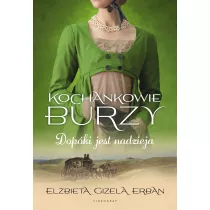 Dop�ki jest nadzieja. Kochankowie Burzy. Tom 11