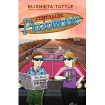 Bli�ni�ta Tuttle i centralne pla�owanie