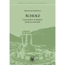 Schole Czas wolny w Sparcie epoki klasycznej