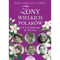 �ony wielkich Polak�w. Tom 2. Od �eromskiego do Tuwima