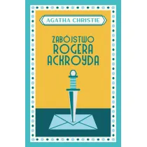 Zab�jstwo Rogera Ackroyda. Herkules Poirot. Tom 4