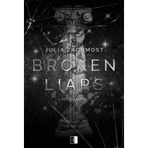 Broken Liars. Potpienie. Tom 1