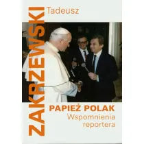 Papie� Polak. Wspomnienia reportera