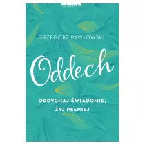 Oddech Oddychaj wiadomie yj peniej