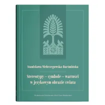 Stereotypy - symbole - warto�ci w j�zykowym...