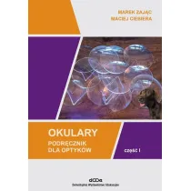 Okulary. Podr�cznik dla optyk�w. Cz�� 1
