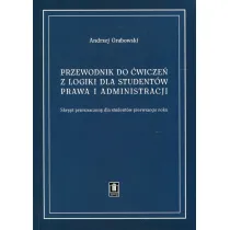 Przewodnik do �wicze� z logiki dla student�w prawa