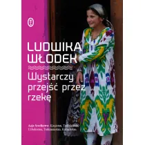 Wystarczy przej�� przez rzek�