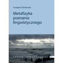 Metafizyka poznania lingwistycznego