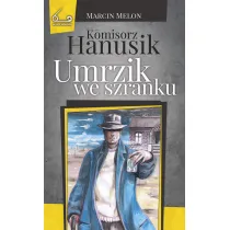 Komisorz Hanusik i umrzik we szranku T.4