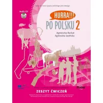 Hurra!!! Po polsku 2. Zeszyt �wicze� + CD